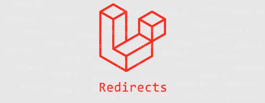 فوت و فن های Redirect در لاراول
